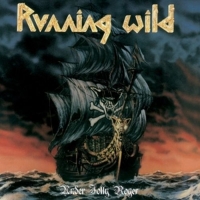 Running Wild - Under Jolly Roger (Remastered)