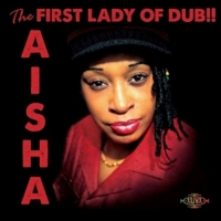 Aisha - The First Lady of Dub