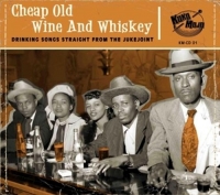 Various - Cheap Old Wine And Whiskey