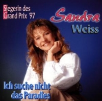 Weiss,Sandra - Ich Suche Nicht Das Paradies