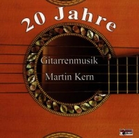 Kern,Martin,Gitarrenmusik - 20 Jahre