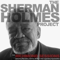 Holmes,Sherman Project - The Richmond Sessions