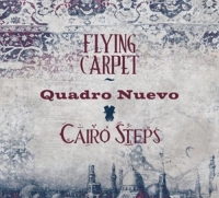 Quadro Nuevo & Cairo Steps - Flying Carpet (180g Doppelvinyl Gatefold)