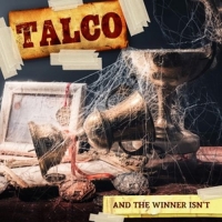 Talco - And The Winner Isn't (Lim.Ed/+Bonus-EP)
