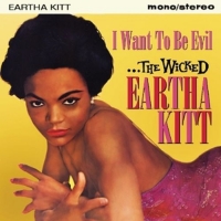 Kitt,Eartha - I Want To Be Evil
