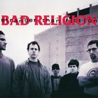 Bad Religion - Stranger Than Fiction-Remastered