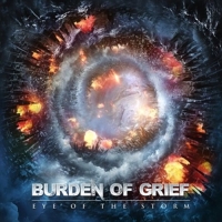 Burden Of Grief - Eye Of The Storm (Ltd.Gatefold)