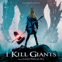 OST/Perez del Mar,Laurent - I Kill Giants (O.S.T.)