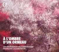 Lazarevitch,F./Les Musiciens de Saint-Julien - A l'Ombre d'un Ormeau-Brunettes et Contredanses