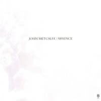 Metcalfe,John/Doonan,Rosie - John Metcalfe-Absence
