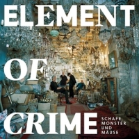 Element Of Crime - Schafe,Monster Und Mäuse (Inkl.MP3 Code)