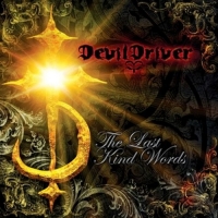DevilDriver - The Last Kind Words (2018 Remaster)