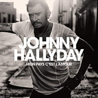 Hallyday,Johnny - Mon pays C'est l'amour