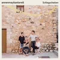 Annenmaykantereit - Schlagschatten (Inkl.CD)
