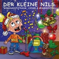 Kleine Nils,Der - Weihnachtstraum-Lieder+Geschichten
