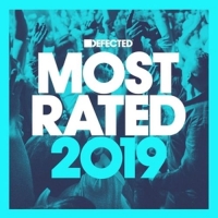 Various - Defected Presents Most Rated 2019