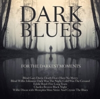 Various - Dark Blues For The Darkest Moments