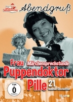 Unser Sandmännchen - Frau Puppendoktor Pille:Märchensprechstunde