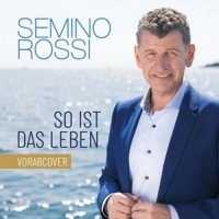 Rossi,Semino - So ist das Leben