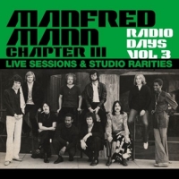 Manfred Mann Chapter Three - Radio Days Vol.3 (Gatefold 180g Black 3LP)