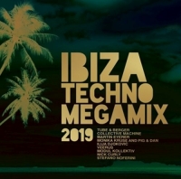 Various - Ibiza Techno Megamix 2019