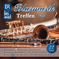 Diverse Interpreten,BR Heimat - BR Heimat-Blasmusik Treffen Vol.2