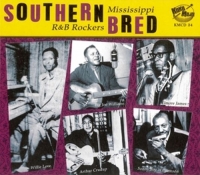 Various - Southern Bred-Mississippi R&B Rockers Vol.1