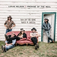 Nelson,Lukas & Promise Of The Real - Turn Off The News (Build A Garden) (2LP)