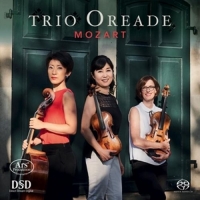 Trio Oreade - Divertimento KV 563/Streichtriosatz KV 562e