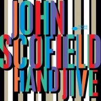 Scofield,John - Hand Jive