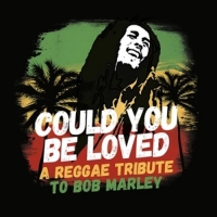Various - Could You Be Loved-Tribute To Bob Marley