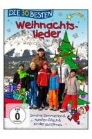 Sommerland,S./Glück,K.& Kinder Aus Ellmau - Die 30 Besten Weihnachtslieder (DVD)