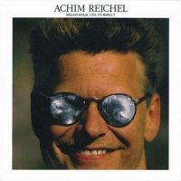 Reichel,Achim - Melancholie und Sturmflut (+Bonus LP)