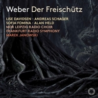Davidsen/Schager/Janowski/hr-Sinfonieorchester - Der Freischütz