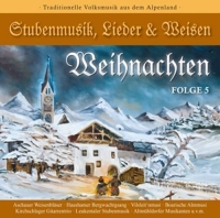 Various - WEIHNACHTEN-Stubenmusik,Lieder & Weisen 5