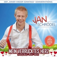 Jan Schrödel - Mein verrücktes Herz (macht Bum-Bum-Bum)
