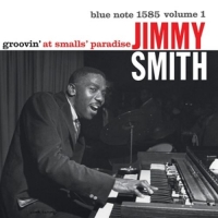 Smith,Jimmy - Groovin' At Smalls' Paradise Vol.1