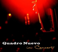 Quadro Nuevo - In Concert (Gatefold/Black/180g/2LP)