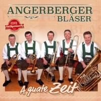 Angerberger Bläser - A guate Zeit-Instrumental