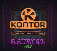 Various - Kontor Top Of The Clubs-Electric 80s Vol.2