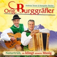 Orig.Burggräfler - Naturtrüb,so klingt unsere Musig-40 Jahre