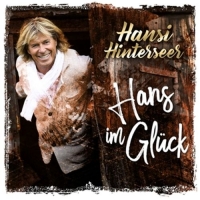 Hinterseer,Hansi - Hans im Glück (66 Jahre Edition)