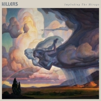 Killers,The - Imploding The Mirage (Vinyl)