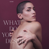 Elis Noa - What do you desire? (Digipak)