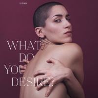 Elis Noa - What do you desire? (ltd.Black Vinyl)
