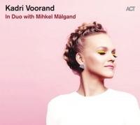 Voorand,Kadri - In Duo With Mihkel Mälgand