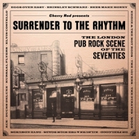 Various - Surrender To The Rhythm-The London Pub Rock Scen