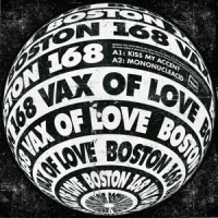 Boston 168 - Vax Of Love