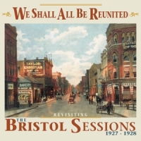 Various - We Shall All Be Reunited-Revisiting The Bristol
