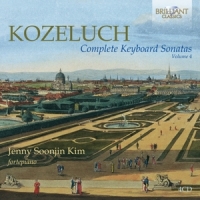 Kim,Jenny Soonjin - Kozeluch:Complete Keyboard Sonatas Vol.4